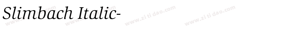 Slimbach Italic字体转换